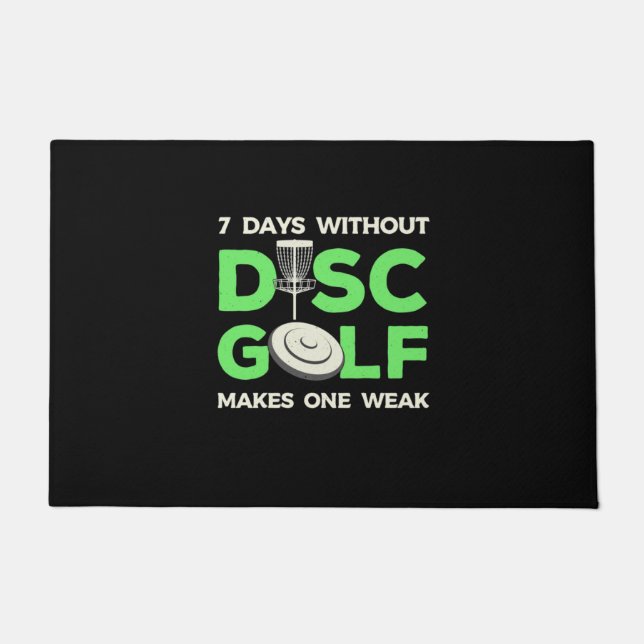 7 Days Without Disc Golf Doormat (Front)