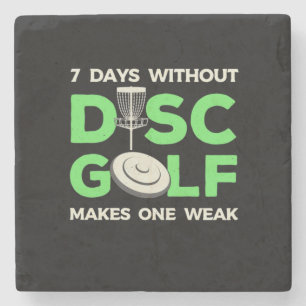 7 Days Without Disc Golf Stone Coaster