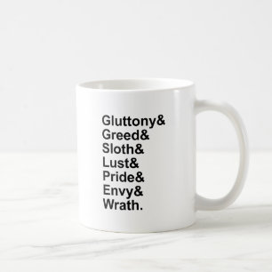 7 Deadly Sins - Pride Gluttony Lust Wrath Envy Coffee Mug