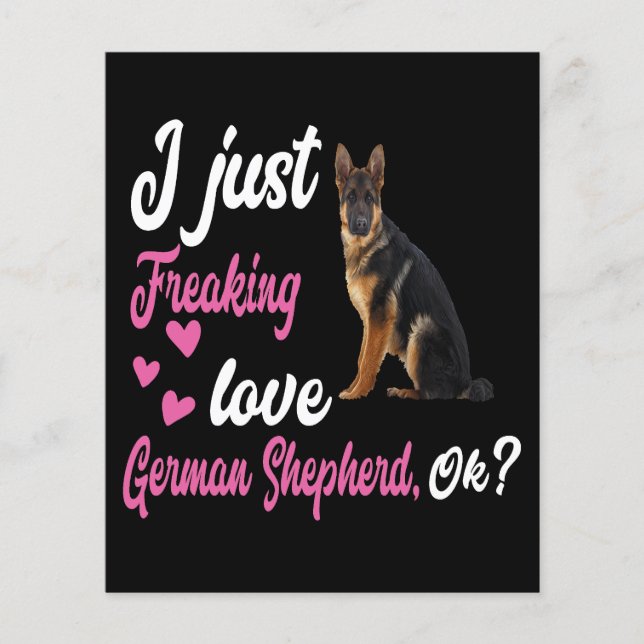 7 I Just Freaking Love German Shepherd OK (Front)