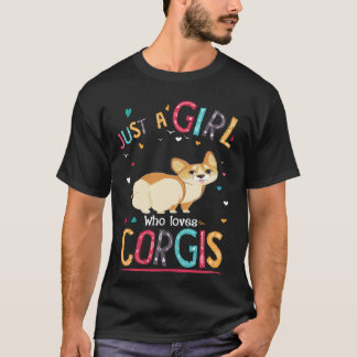 7 Just A Girl Who Loves Corgi T-Shirt
