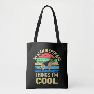 7 My German Shepherd Thing I'm Cool Vintage Tote Bag