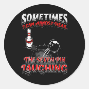 7 Pin Laughing Bowling Bowling Tee Gift For Men Classic Round Sticker