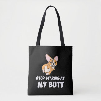 7 Stop Starting At My Butt Tote Bag