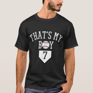 7 Thats My Boy Baseball Number - Baseball Mum & Da T-Shirt