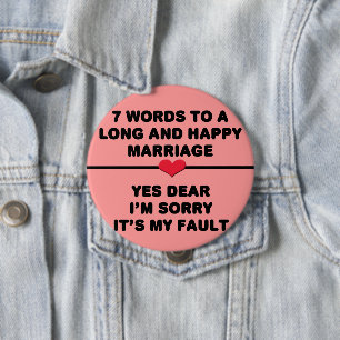 7 Words For A Long and Happy Marriage 10 Cm Round Badge
