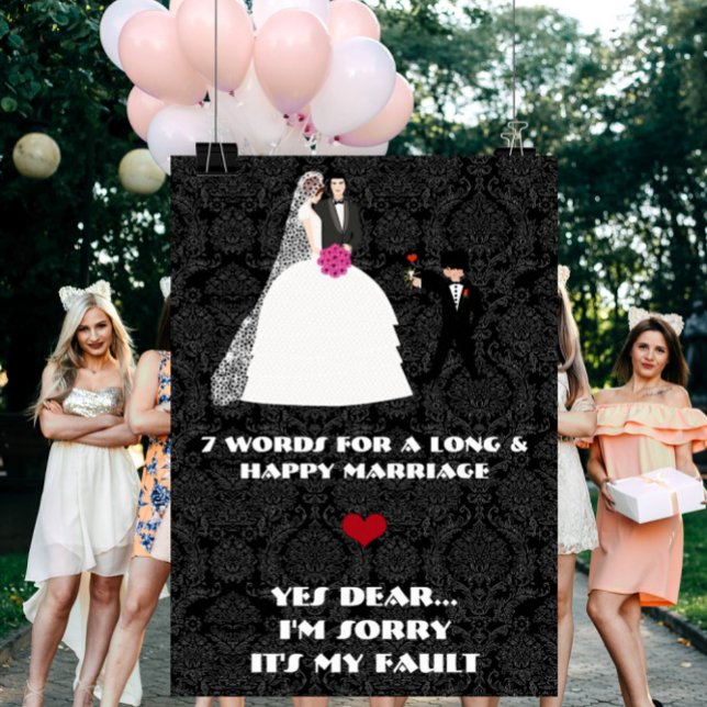 7 Words to a Long and Happy Marriage- Yes Dear Poster (Creator Uploaded)