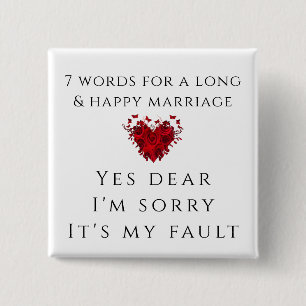 7 Words To A Long Marriage 15 Cm Square Badge