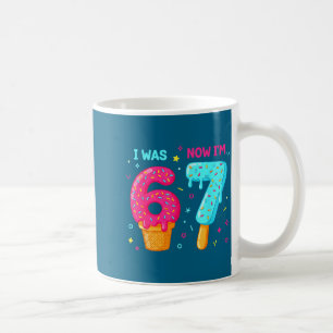 7 Year old 7th birthday 6 now i'm 7 67 funny kids Coffee Mug