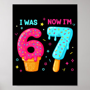7 Year old 7th birthday 6 now i'm 7 67 funny kids Poster