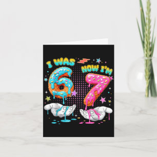 7 Year Old Birthday Funny I Was 6 Now I'm 7 Boy Gi Card