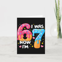 7 Year Old Birthday I Was 6 Now I'm 7 67 Funny Kid