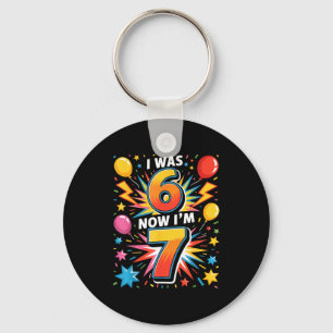 7 Year Old Birthday I Was 6 Now I'm 7 67 Funny Kid Key Ring