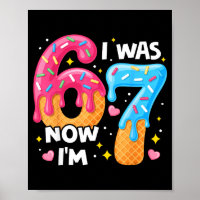 7 Year Old Birthday I Was 6 Now I'm 7 67 Funny Kid