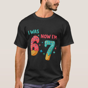7 Year Old Birthday I Was 6 Now I'm 7  T-Shirt