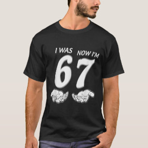 7 Year Old Birthday Shirt Was 6 Now I'm 7 67 Funny
