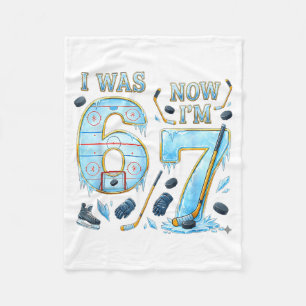 7 Year Old Birthday was 6 7 Funny Ice Hockey Kids Fleece Blanket