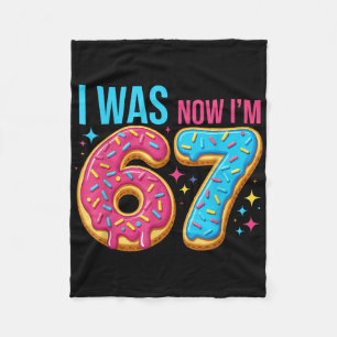 7 Year Old Birthday Was 6 Now I'm 7 67 Funny Fleece Blanket