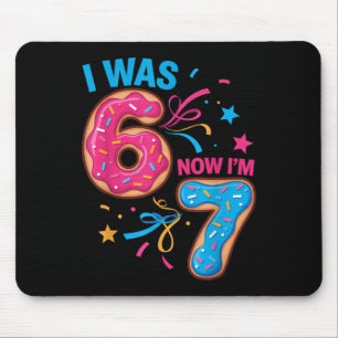 7 Year Old Birthday Was 6 Now I'm 7 67 Kids Men Wo Mouse Pad