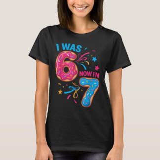 7 Year Old Birthday Was 6 Now I'm 7 67 Kids Men Wo T-Shirt