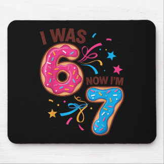 7 Year Old Birthday Was 6 Now I'm 7 67 Men Women K Mouse Pad