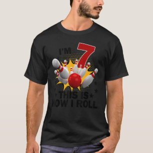 7 Year Old Bowling Birthday Party How I Roll 7th T-Shirt
