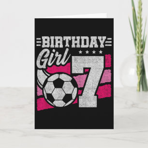 7 Year Old Soccer Birthday - Girls 7th Birthday So Card
