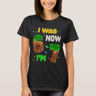 7 Year Old Xel Birthday Boy Was 6 Now I'm 7 67 Fun T-Shirt