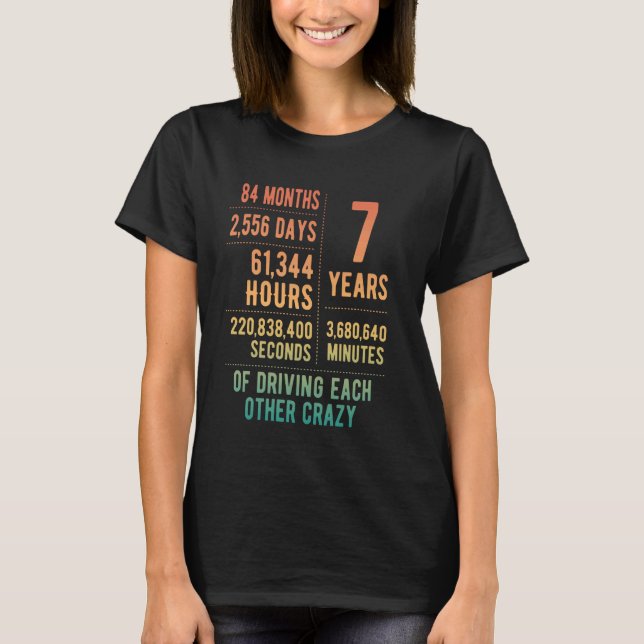 7 Years Married Funny 7th Wedding Anniversary  1 T-Shirt (Front)