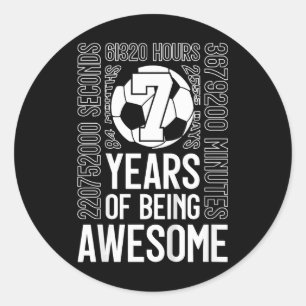 7 Years Of Being Awesome Soccer 7th Birthday _2 Classic Round Sticker