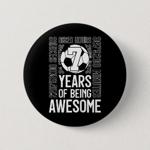 7 Years Of Being Awesome Soccer 7th Birthday 6 Cm Round Badge