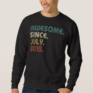 7 Years Old  Awesome Since July 2015 7th Birthday Sweatshirt