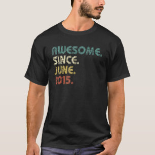 7 Years Old  Awesome Since June 2015 7th Birthday  T-Shirt
