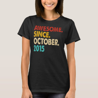 7 Years Old  Awesome Since October 2015 7th Birthd T-Shirt