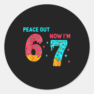 7 Years Old Birthday Peace Out 6 Now I'm 7 67 Birt Classic Round Sticker