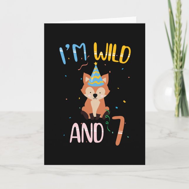 7 Years Old | I'm Wild And 7 | 7th Birthday Card (Front)