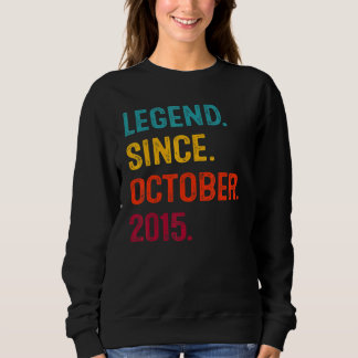 7 Years Old Legend Since October 2015 7th Birthday Sweatshirt