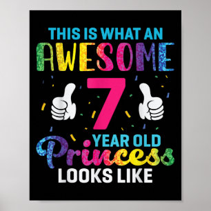 7 Years Old Princess Birthday Quote 7th B-day Kids Poster