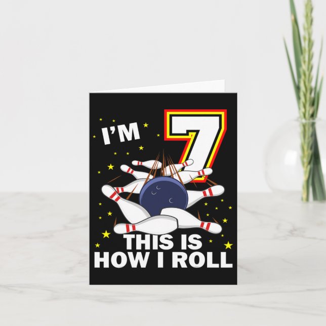 7th Birthday Bowling I'm 7 Year Old B-day Funny Ma Card (Front)