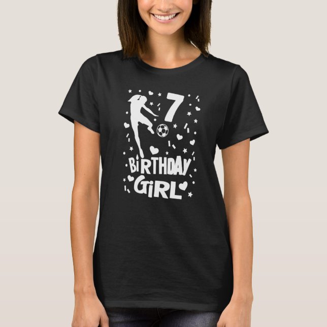 7th Birthday Girl Soccer Party  7 Year Old Player T-Shirt (Front)