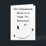 ***7th BIRTHDAY GRANDSON*** Card<br><div class="desc">HOPE THAT YOUR BIRTHDAY ****IS AS SPECIAL AS YOU ARE**** THANK YOU FOR STOPPING BY 1 OF MY 8 STORES AND REMEMBER YOU CAN CHANGE THE VERSE INSIDE AND OUT!!!!!</div>
