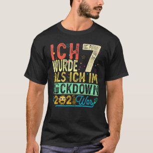 7th Birthday I Was 7 Als Ich Im Lockdown War T-Shirt