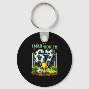 7th birthday kids funny soccer was 6 7 year old key ring