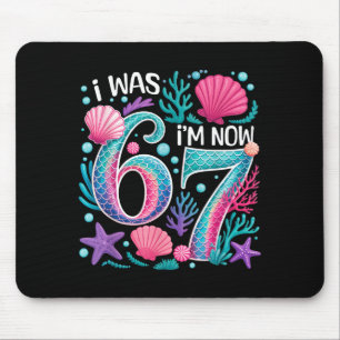 7th birthday mermaid funny 67 was 6 7 year old 6 7 mouse pad