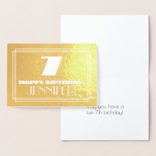 7th Birthday: Name + Art Deco Inspired Look "7" Foil Card