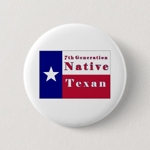 7th Generation Native Texan Flag 6 Cm Round Badge