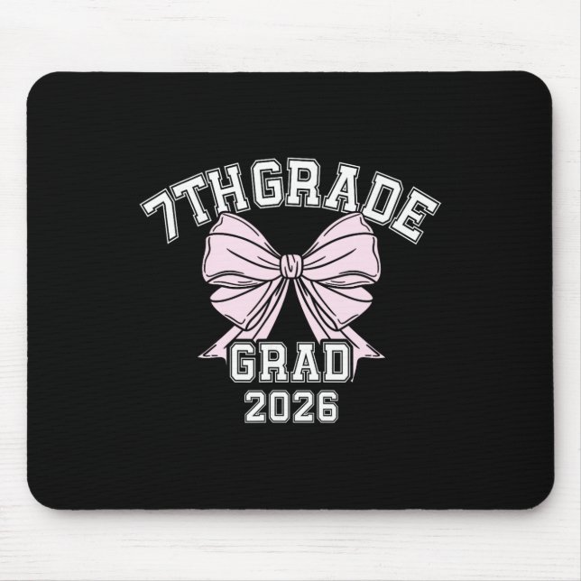7th Grade Bow 2026 Seventh Grade Graduation _1  Mouse Pad (Front)