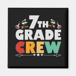 7TH Grade Crew Funny Back To School Student Gift Magnet