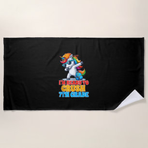 7th Grade Dabbing Unicorn I'm Ready To Crush Seven Beach Towel