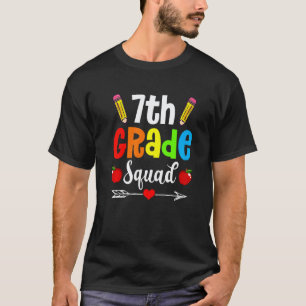 7th Grade Girls Boys Seventh Grade Squad Teacher S T-Shirt